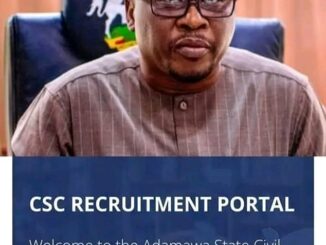 Adamawa CSC Job Recruitment 2022